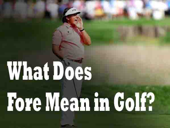 What Does Fore Mean in Golf?